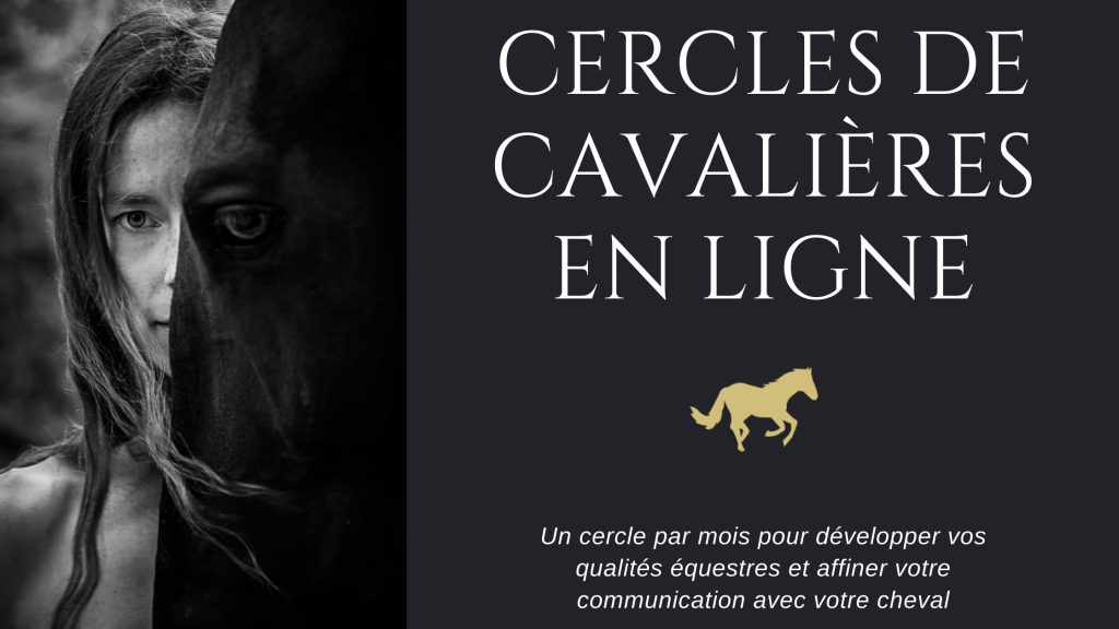 Cercles de cavalières en ligne - De Femme à Cheval - Formation en ligne pour le développement équestre et personnel des cavalières